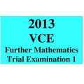 2013 VCE Further Mathematics Trial Exam 1